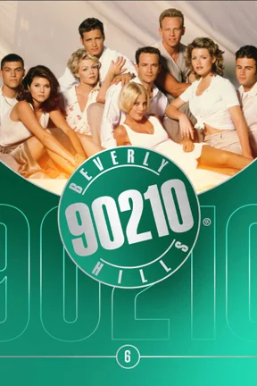 Filmplakat: Beverly Hills, 90210 (Staffel 6)